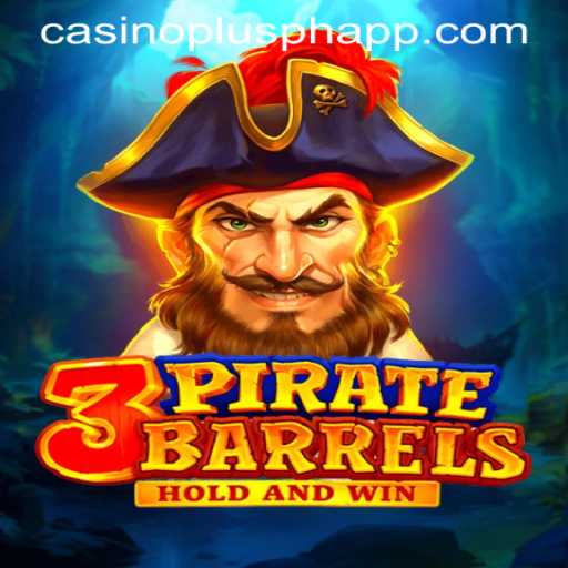 Discover the Exciting World of 3PirateBarrels and CASINOPLUS PH APP