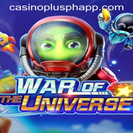 WAROFTHEUNIVERSE and the Role of CASINOPLUS PH APP in Modern Gaming